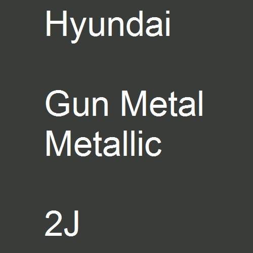 Hyundai, Gun Metal Metallic, 2J.